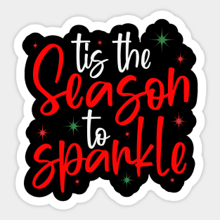 tis the season to sparkle Sticker